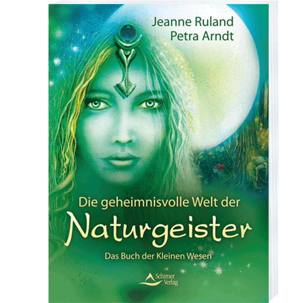 Die geheimnisvolle Welt der Naturgeister