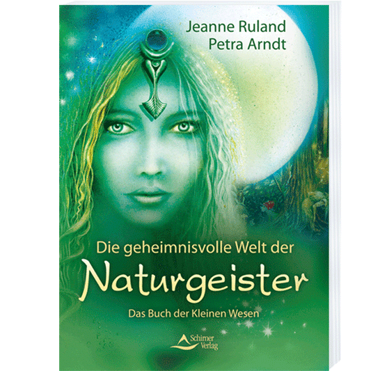 Die geheimnisvolle Welt der Naturgeister