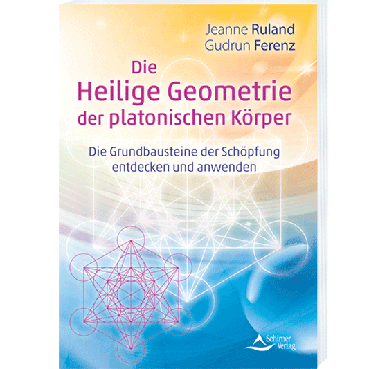 Die Heilige Geometrie der platonischen Körper
